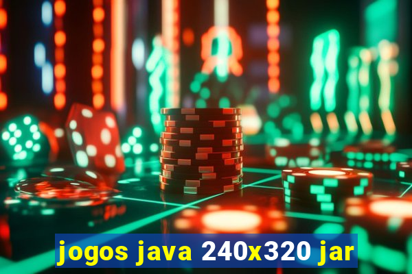 jogos java 240x320 jar